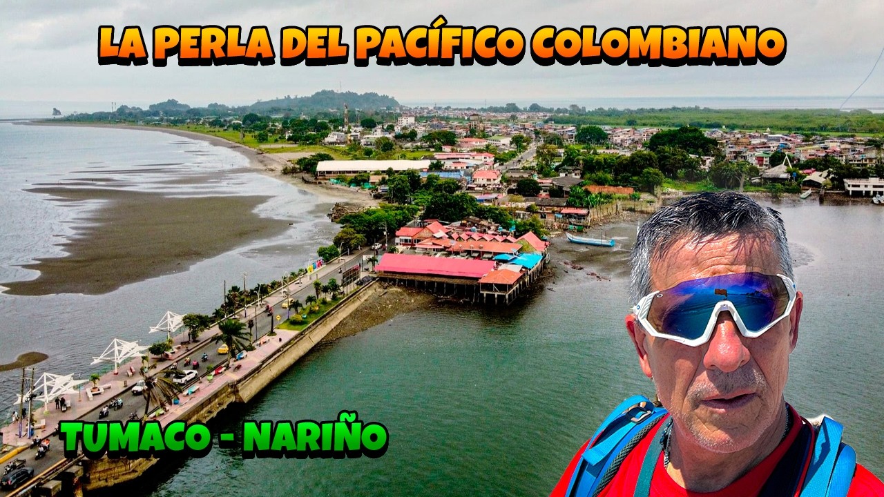 Tumaco, el paraíso escondido del Pacífico colombiano