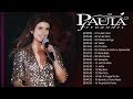 Paula Fernandes As Melhores Músicas - Paula Fernandes 2022 Cd Completo - Paula Fernandes Musica Nova