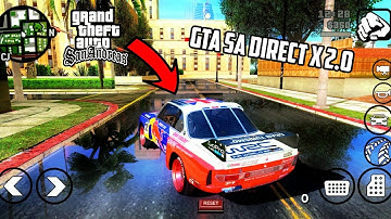 GTA SA Direct X 2.0 Modpack ANDROID | 200 MB realistic Modpack