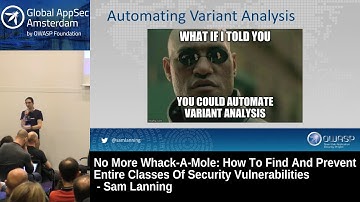 How To Find And Prevent Entire Classes Of Security Vulnerabilities - Sam Lanning