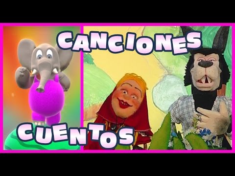 CANCIONES y CUENTOS