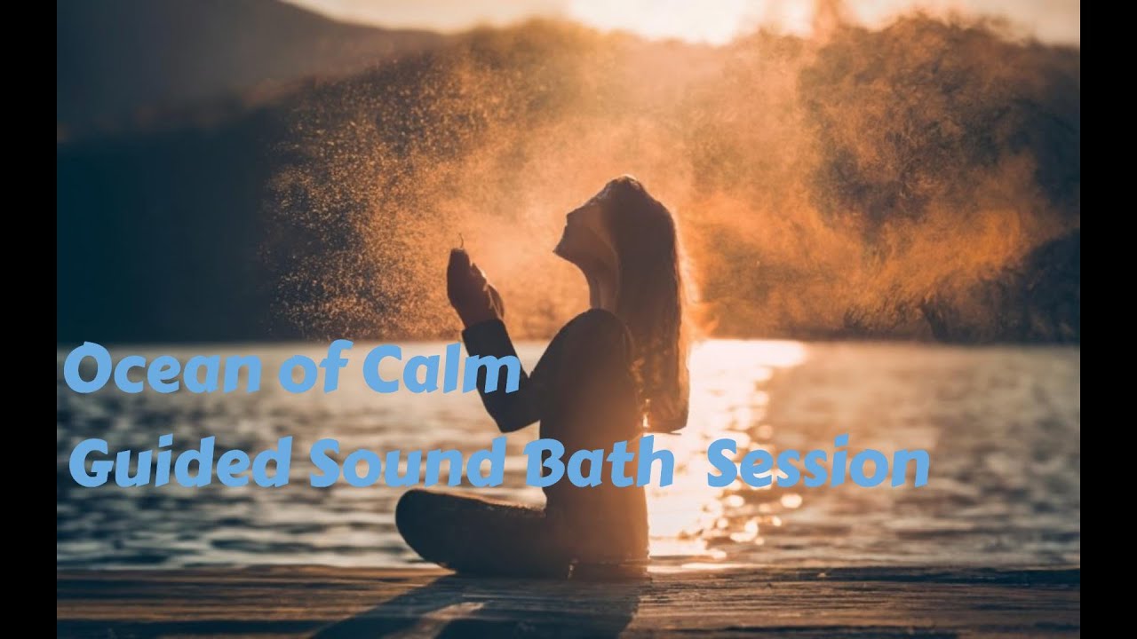 Celestial Soundscapes | Guided Sound Bath Meditation for Self-Care ...