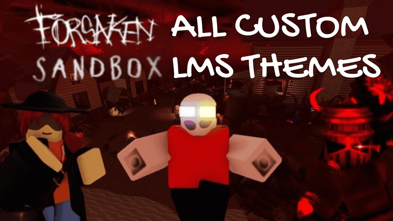 ALL CUSTOM LAST MAN STANDING THEMES IN FORSAKEN: SANDBOX