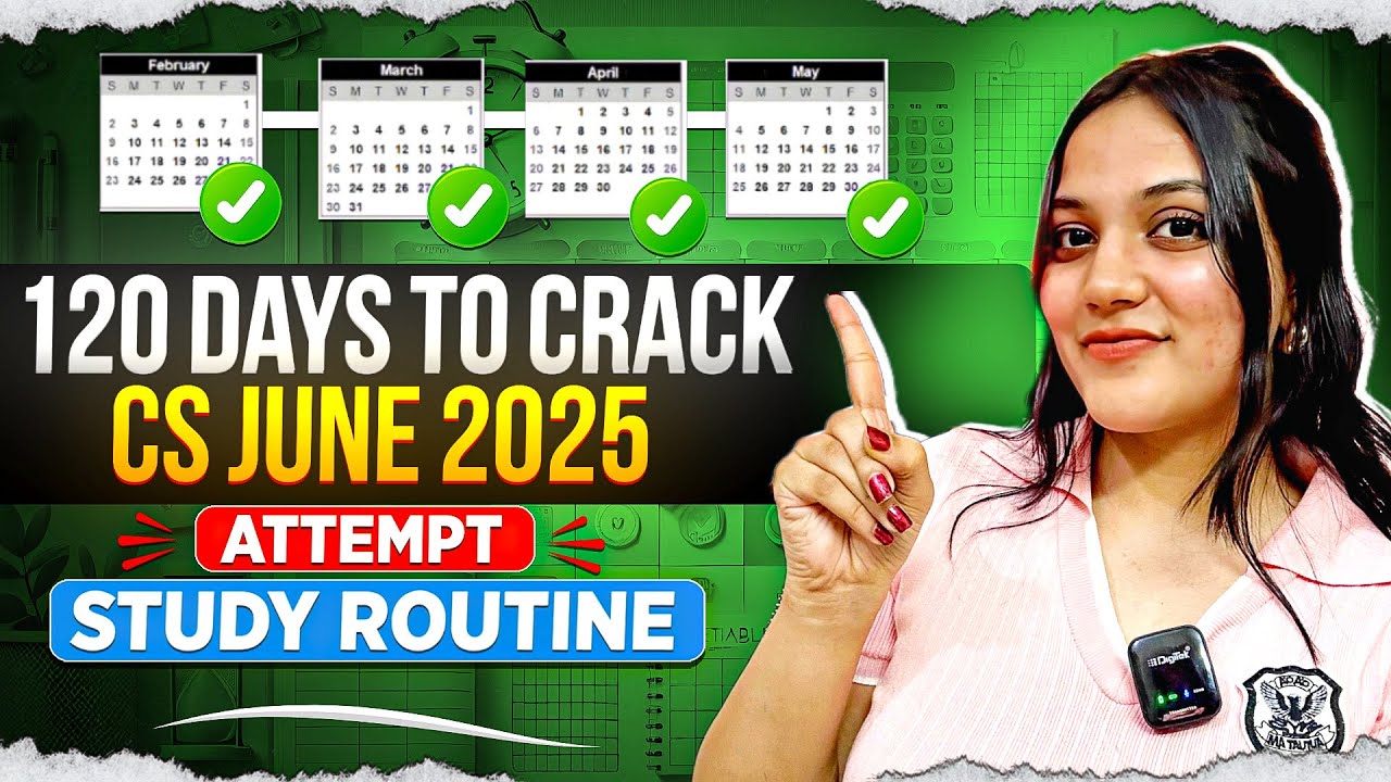 4 MONTHS STUDY ROUTINE to crack CS JUNE 2025 attempt from scratch |Group selection tips | Neha Patel