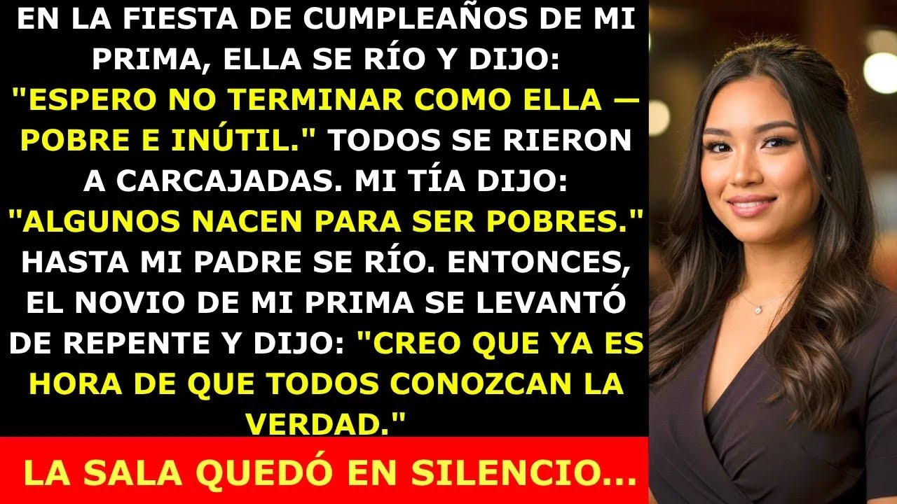 En la Fiesta de mi Prima se Burlaron de que Nací para Ser Pobre, Hasta que su Novio Revel