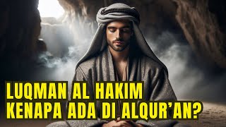 Download Lagu KISAH HIDUP LUQMAN AL HAKIM, PEMILIK ILMU HIKMAH YANG DIABADIKAN DALAM SURAH ALQURAN MP3 Download Lagu KISAH HIDUP LUQMAN AL HAKIM, PEMILIK ILMU HIKMAH YANG DIABADIKAN DALAM SURAH ALQURAN MP3