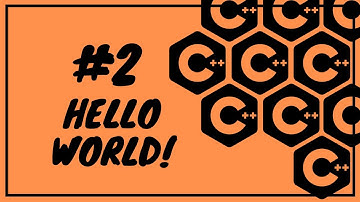 C++ Hello World Program | Write Your First C++ Program | C++ Tutorial #2