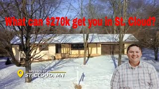 Can you get a home in St. Cloud, MN for $270k?