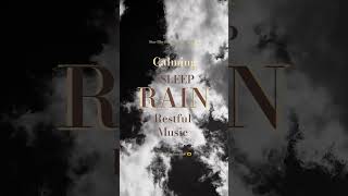 RAIN Restful SLEEP AID Calming Music Meditation #rainsoundsleep #rain #relaxingmusic #calmingsound