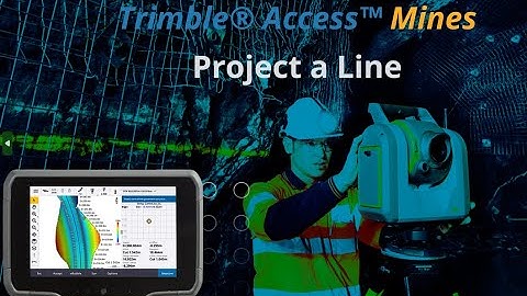 Project a Line - Trimble Access Mines