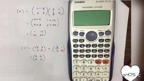 Calculate Matrices on calculator Fx570ES PLUS
