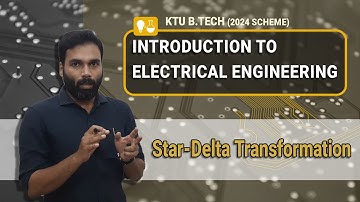 Star - Delta Transformation | Introduction to Electrical Engineering - Part 4