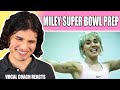 Vocal Coach Reacts to Miley Cyrus Super Bowl Prep