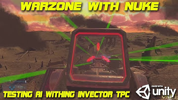 Warzone with NUKE | Testing AI with Invector TPC | Made with Unity 3D