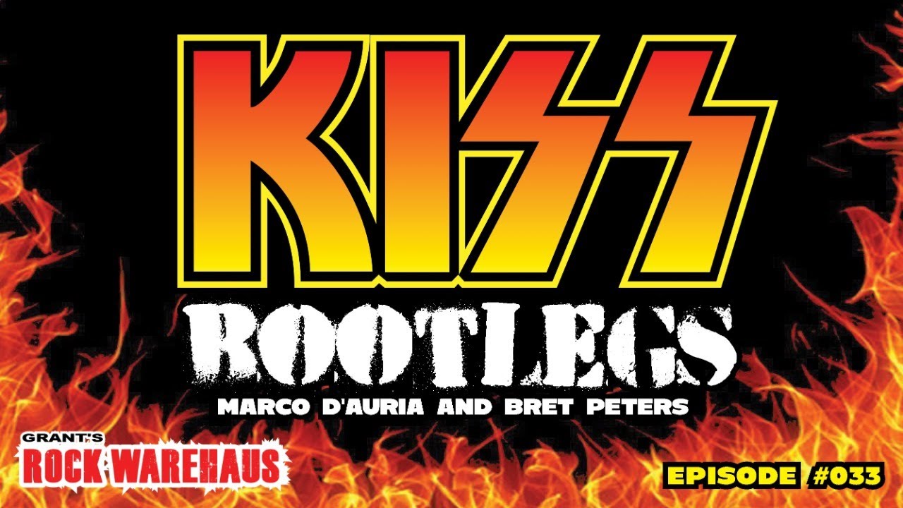 Kiss Bootlegs w/Marco and Bret | #033 - YouTube
