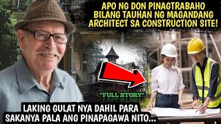 APO NG DON PINAGTRABAHO BILANG TAUHAN NG MAGANDANG ARCHITECT SA CONSTRUCTION SITE! LAKING GULAT NYA