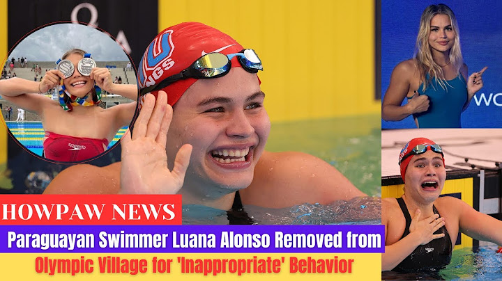 Paraguayan Swimmer Luana Alonso Removed from Olympic Village for 'Inappropriate' Behavior
