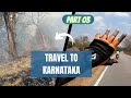 Coimbatore to Karnataka travel PART 03 | Forest Area Fire  | mudumalai forest Vlog