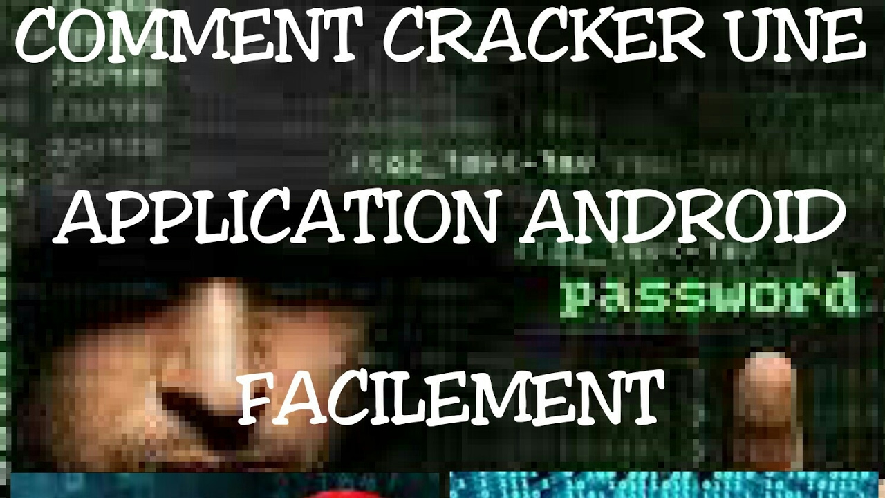 TUTO COMMENT CRACKER APPLICATIONS ET JEUXANDROID APK FACILEMENT