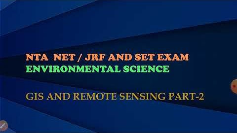 NTA NET/JRF AND SET (PAPER 1 and Paper 2) Environmental science       PYQP GIS and  Remote sensing