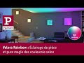 Velora rainbow pour des effets de couleur spectaculaires et un clairage de base lumineux