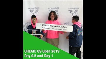 Holland Robotics at CREATE US Open Day 0.5 and Day 1