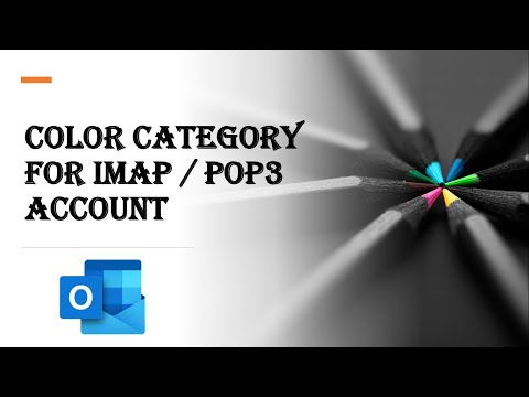 How to use Color Categories in Microsoft Outlook with a Gmail IMAP account | Enable in IMAP & POP3