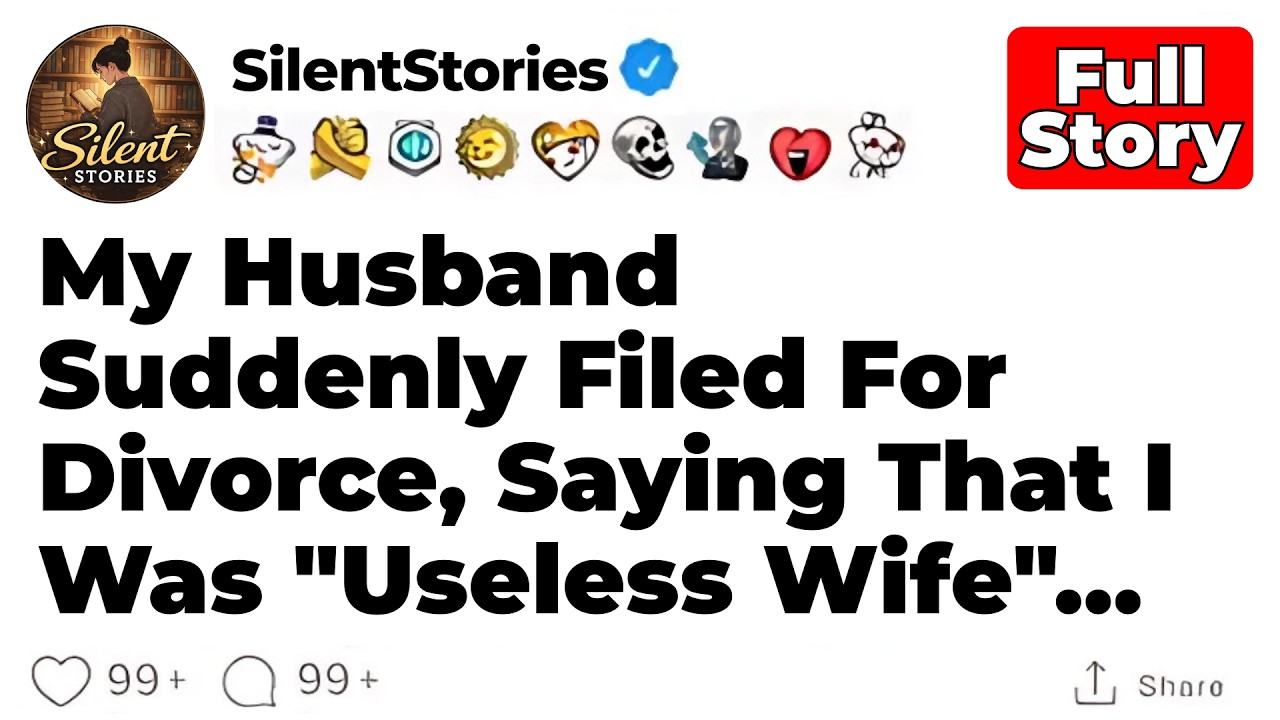 My Husband Suddenly Filed For Divorce, Saying That I Was 