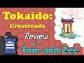 Tokaido Crossroads Review - with Tom and Zee