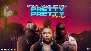Devin Di Dakta, Busy Signal, Yemi Alade - PRETTY PRETTY Remix (Official Visualizer)