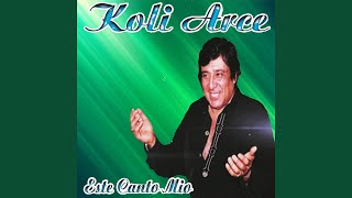 Video thumbnail of "KOLY ARCE - Te Digo Lo Que Te Digo"