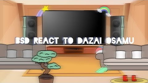 [BSD REACT TO DAZAI OSAMU || angst || 1/2 || read description|| tokiiwar ֶָ֢ ]
