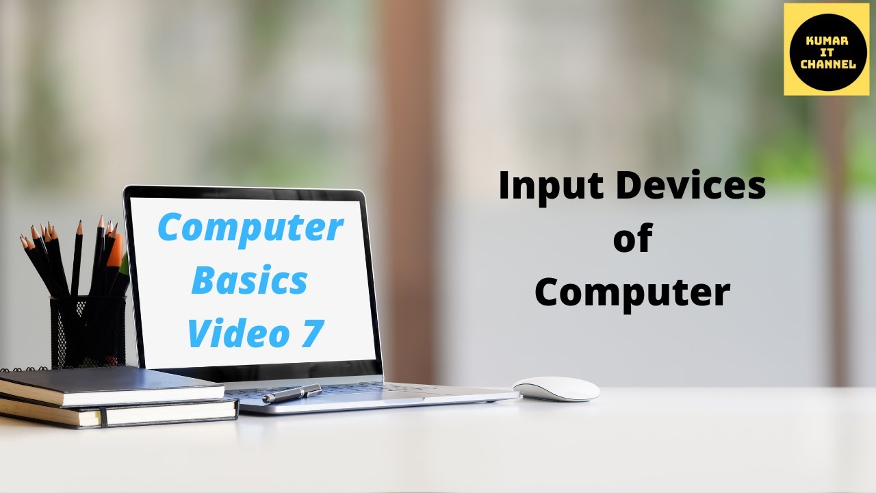 Different Input Devices of Computer,Computer Basics Tutorial Part 7 ...