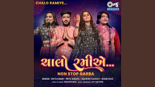 Chalo Ramiye - Non Stop Garba