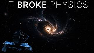 The Universe James Webb Found Breaks Every Law of Physics…