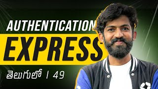 Middleware and Authentication using Express JS in Telugu | MassCoders | Dodagatta Nihar