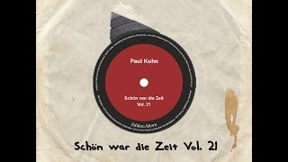 Paul Kuhn - Die Mädchen mit dem treuen Blick