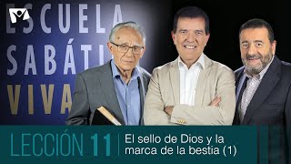 Escuela Sabática Viva 📖 Lección 11 | El sello de Dios y la marca de la bestia [2° trimestre 2023]