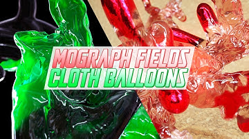 Cinema 4D: Mograph Fields Cloth Balloon Effect
