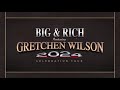 Big & Rich with Gretchen Wilson "Celebration Tour" This Summer!