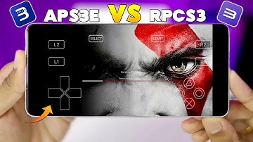 APS3E vs RPCS3 Best PS3 Emulator for Android Full compare & set up