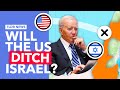 Why the US is Tempering its Support for Israel