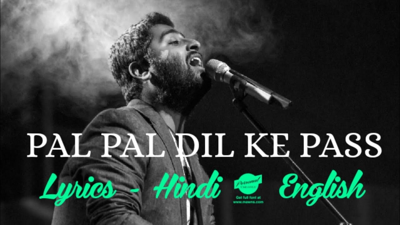 Pal Pal Dil Ke Pass LYRICS Hindi English Translation Arijit pal-pal-dil-ke-pass-lyrics-hindi-english-translation-arijit