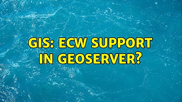 GIS: ECW support in GeoServer? (2 Solutions!!)