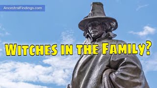 AF-676: Witches in the Family? | Ancestral Findings Podcast