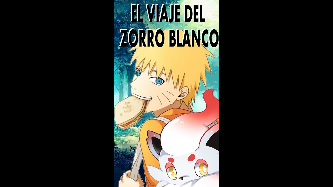 Qhps| Naruto X Pokemon | El Viaje Del Zorro Blanco | Capitulo 1