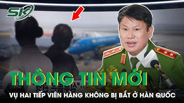 Hé Lộ Lý Do 2 Nữ Tiếp Viên Hàng Không Bị Bắt Ở Hàn Quốc Vì Nghi Buôn Lậu Chất Cấm Được Tuyên Vô Tội