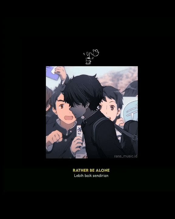 Story wa anime 30 detik Oreki Houtarou  sad, lagu No Friends, anime Hyouka