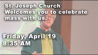 Friday, April 18, 2024 8:35AM Mass