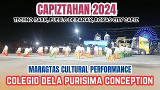 CPC IN CAPIZTAHAN 2024 MARAGTAS CULTURAL PERFORMANCE | COLEGIO DELA PURISIMA CONCEPCION
